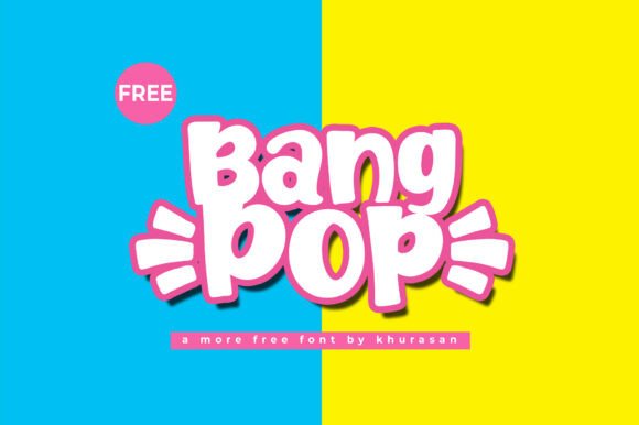 Bangpop: A Bold and Bouncy Font for High-Impact Designs