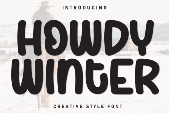 Howdy Winter: A Playful and Modern Font for Your Creative Projects
