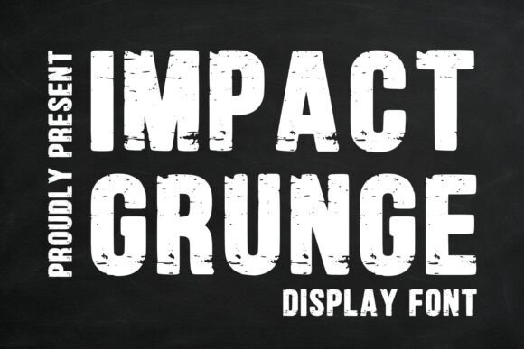 Impact Grunge: A Bold and Versatile Font for Creative Projects