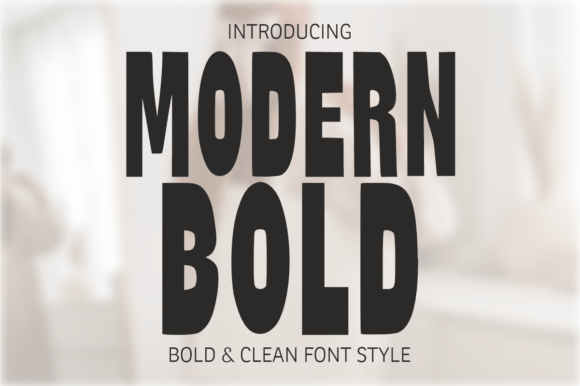 Make a Massive Statement with Modern Bold
