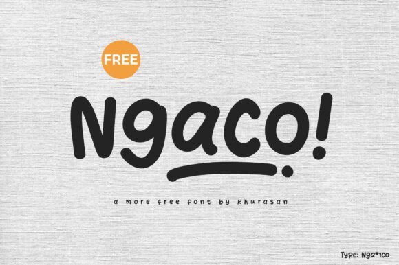 Ngaco: A Playful Hand-Drawn Font for Creative and Lighthearted Designs