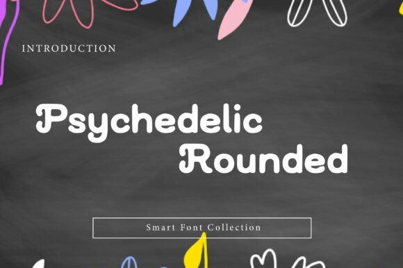 Psychedelic Rounded: A Bold and Groovy Retro Display Font
