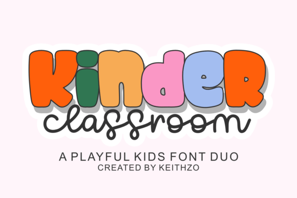 Unleash Creativity with Kinder Classroom: A Font Duo for Joy and Imagination